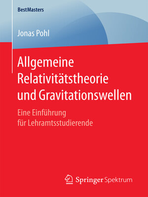 cover image of Allgemeine Relativitätstheorie und Gravitationswellen